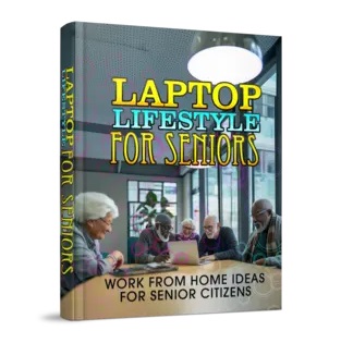 Laptop Lifestyle for Seniors - eBook with Resell Rights